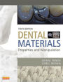 Dental Materials-E-Book: Properties and Manipulation