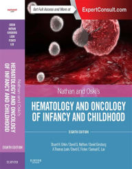 Title: Nathan and Oski's Hematology and Oncology of Infancy and Childhood, Author: Stuart H. Orkin MD