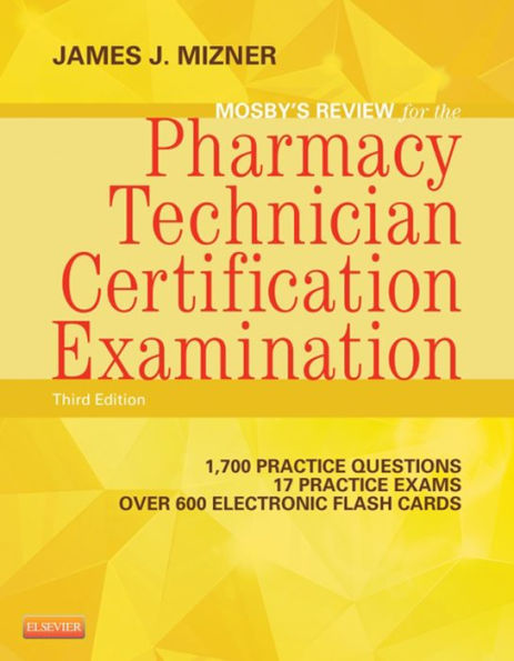 Mosby's Pharmacy Technician Exam Review - E-Book: Mosby's Pharmacy Technician Exam Review - E-Book