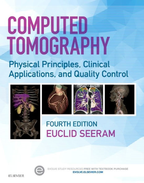 Computed Tomography Physical Principles Clinical Applications And