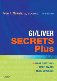 Title: GI/Liver Secrets Plus E-Book: GI/Liver Secrets Plus E-Book, Author: Peter R. McNally DO