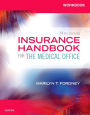 Workbook for Insurance Handbook for the Medical Office / Edition 14