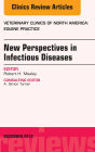 New Perspectives in Infectious Diseases, An Issue of Veterinary Clinics of North America: Equine Practice, E-Book
