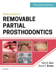 Title: McCracken's Removable Partial Prosthodontics / Edition 13, Author: Alan B. Carr DMD