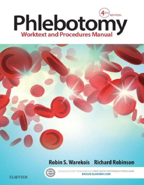 Phlebotomy E Book Worktext And Procedures Manual By Robin S Warekois Mt Ascp Richard Robinson Nasw Nook Book Ebook Barnes Noble