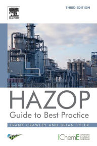 Title: HAZOP: Guide to Best Practice / Edition 3, Author: Frank Crawley