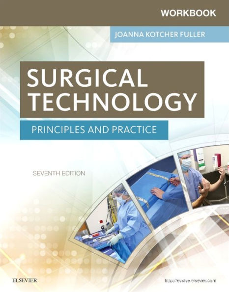 Workbook for Surgical Technology: Principles and Practice / Edition 7