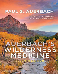 Title: Auerbach's Wilderness Medicine E-Book, Author: Paul S. Auerbach MD