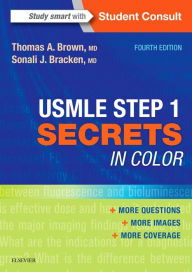 Title: USMLE Step 1 Secrets in Color / Edition 4, Author: Thomas A. Brown MD