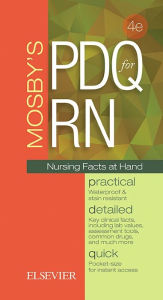 Title: Mosby's PDQ for RN: Practical, Detailed, Quick, Author: Mosby