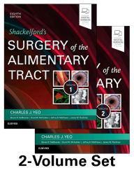 Title: Shackelford's Surgery of the Alimentary Tract, 2 Volume Set / Edition 8, Author: Charles J. Yeo MD