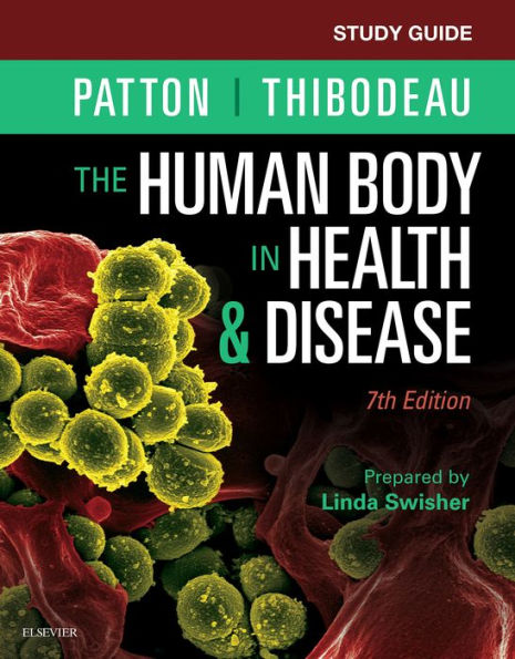 Study Guide for The Human Body in Health & Disease - E-Book: Study Guide for The Human Body in Health & Disease - E-Book