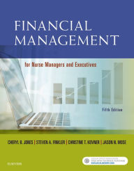 Title: Financial Management for Nurse Managers and Executives - E-Book, Author: Cheryl Jones RN