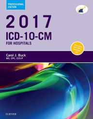 Title: 2017 ICD-10-CM Hospital Professional Edition, Author: Carol J. Buck MS
