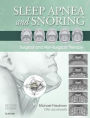 Sleep Apnea and Snoring: Surgical and Non-Surgical Therapy / Edition 2