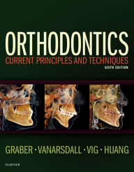 Title: Orthodontics - Inkling Enhanced E-Book: Orthodontics - E-Book, Author: Lee W. Graber DDS