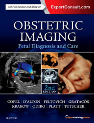 Title: Obstetric Imaging: Fetal Diagnosis and Care / Edition 2, Author: Joshua Copel MD