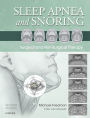 Sleep Apnea and Snoring E-Book: Surgical and Non-Surgical Therapy