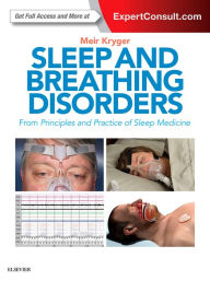 Title: Sleep and Breathing Disorders E-Book, Author: Meir H. Kryger MD. FRCPC