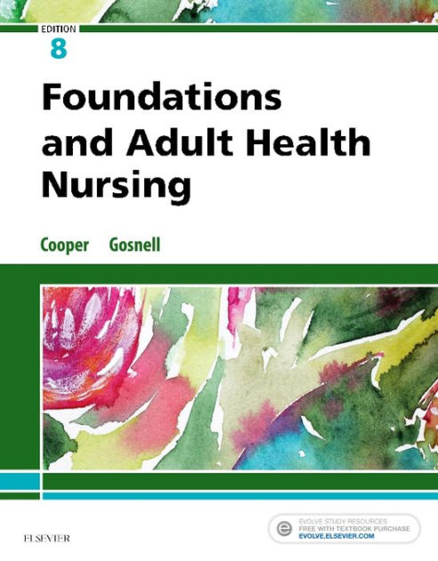 Foundations And Adult Health Nursing E-Book: Foundations And Adult ...