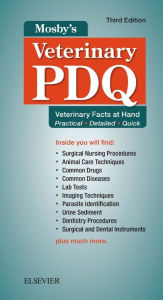 Title: Mosby's Veterinary PDQ: Veterinary Facts at Hand / Edition 3, Author: Margi Sirois EdD