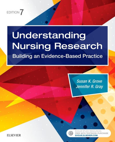 Understanding Nursing Research: Building an Evidence-Based Practice / Edition 7