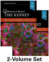 Title: Brenner and Rector's The Kidney, 2-Volume Set / Edition 11, Author: Alan S. L. Yu MD