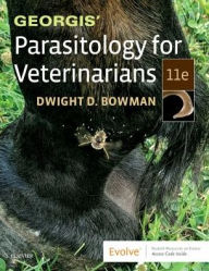 Title: Georgis' Parasitology for Veterinarians / Edition 11, Author: Dwight D. Bowman