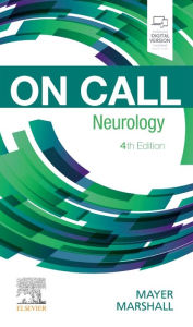 Title: On Call Neurology: On Call Series / Edition 4, Author: Stephan A. Mayer MD