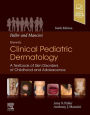 Paller and Mancini - Hurwitz Clinical Pediatric Dermatology E-Book: A Textbook of Skin Disorders of Childhood and Adolescence