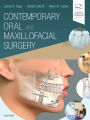 Contemporary Oral and Maxillofacial Surgery / Edition 7