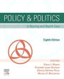 Policy & Politics in Nursing and Health Care / Edition 8