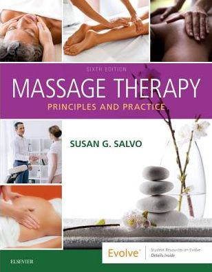 Massage Therapy Principles And Practice Edition 6 By Susan G