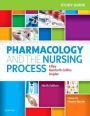 Study Guide for Pharmacology and the Nursing Process