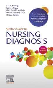 Title: Mosby's Guide to Nursing Diagnosis E-Book: Mosby's Guide to Nursing Diagnosis E-Book, Author: Gail B. Ladwig MSN