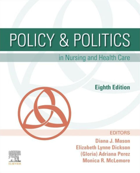 Policy & Politics in Nursing and Health Care - E-Book: Policy & Politics in Nursing and Health Care - E-Book