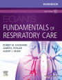 Workbook for Egan's Fundamentals of Respiratory Care E-Book: Workbook for Egan's Fundamentals of Respiratory Care E-Book