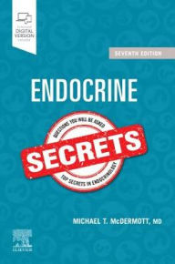 Title: Endocrine Secrets / Edition 7, Author: Michael T. McDermott MD