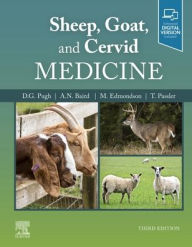 Title: Sheep, Goat, and Cervid Medicine / Edition 3, Author: David G. Pugh DVM