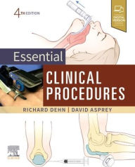 Title: Essential Clinical Procedures / Edition 4, Author: Richard W. Dehn MPA