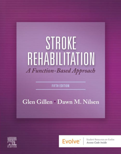 Stroke Rehabilitation E-Book: A Function-Based Approach