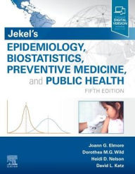 Title: Jekel's Epidemiology, Biostatistics, Preventive Medicine, and Public Health / Edition 5, Author: Joann G. Elmore MD