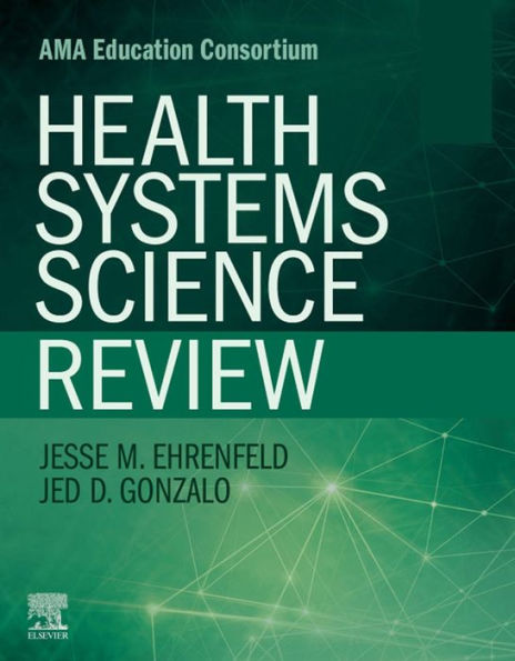 Health Systems Science Review E-Book: Health Systems Science Review E-Book