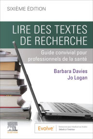 Title: Lire des textes de recherche E-Book: Guide convivial pour infirmiers et autres professionnels de la santé, Author: Barbara Davies RN