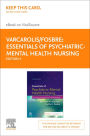 Essentials of Psychiatric Mental Health Nursing - E-Book: A Communication Approach to Evidence-Based Care