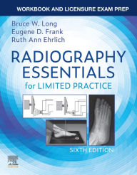 Title: Workbook for Radiography Essentials for Limited Practice - E-Book: Workbook for Radiography Essentials for Limited Practice - E-Book, Author: RT(R)(CV) Long MS