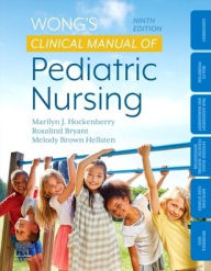 Title: Wong's Clinical Manual of Pediatric Nursing, Author: Marilyn J. Hockenberry PhD