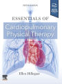 Essentials of Cardiopulmonary Physical Therapy - E-Book