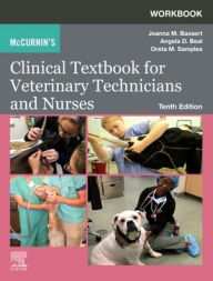 Title: Workbook for McCurnin's Clinical Textbook for Veterinary Technicians and Nurses, Author: Joanna M. Bassert VMD