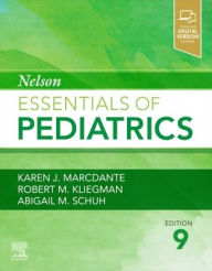 Title: Nelson Essentials of Pediatrics, Author: Karen Marcdante MD